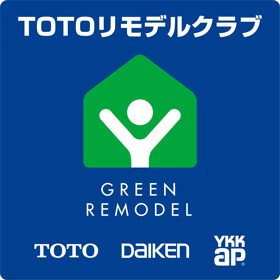 TOTOリモデルクラブ｜GREEN REMODEL｜TOTO SAIKEN YKKap®